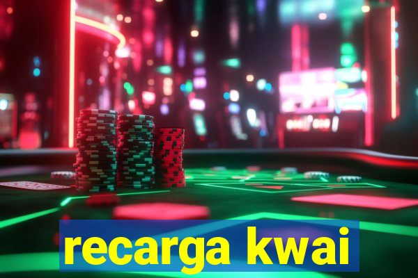 recarga kwai